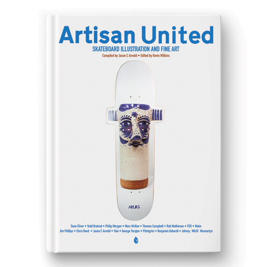 Artisan United Skateboard Illustration And Fine Art (Hardcover Book)