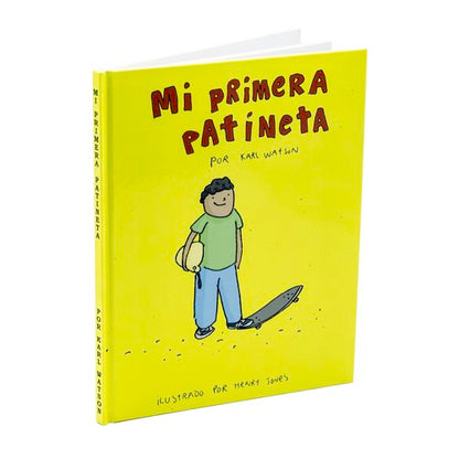 Mi Primera Patineta por Karl Watson (Espanol)